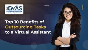 Read more about the article Top 10 Benefits of Outsourcing Tasks to a Virtual Assistant